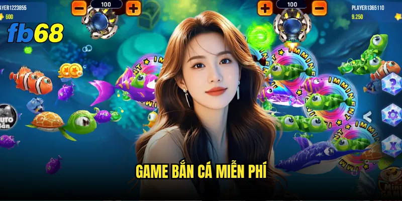 Game bắn cá miễn phí